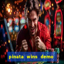 pinata wins demo com funcionalidade